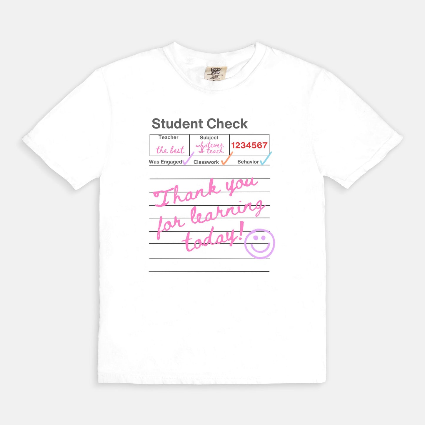 Student Check Thank you for learning Tee