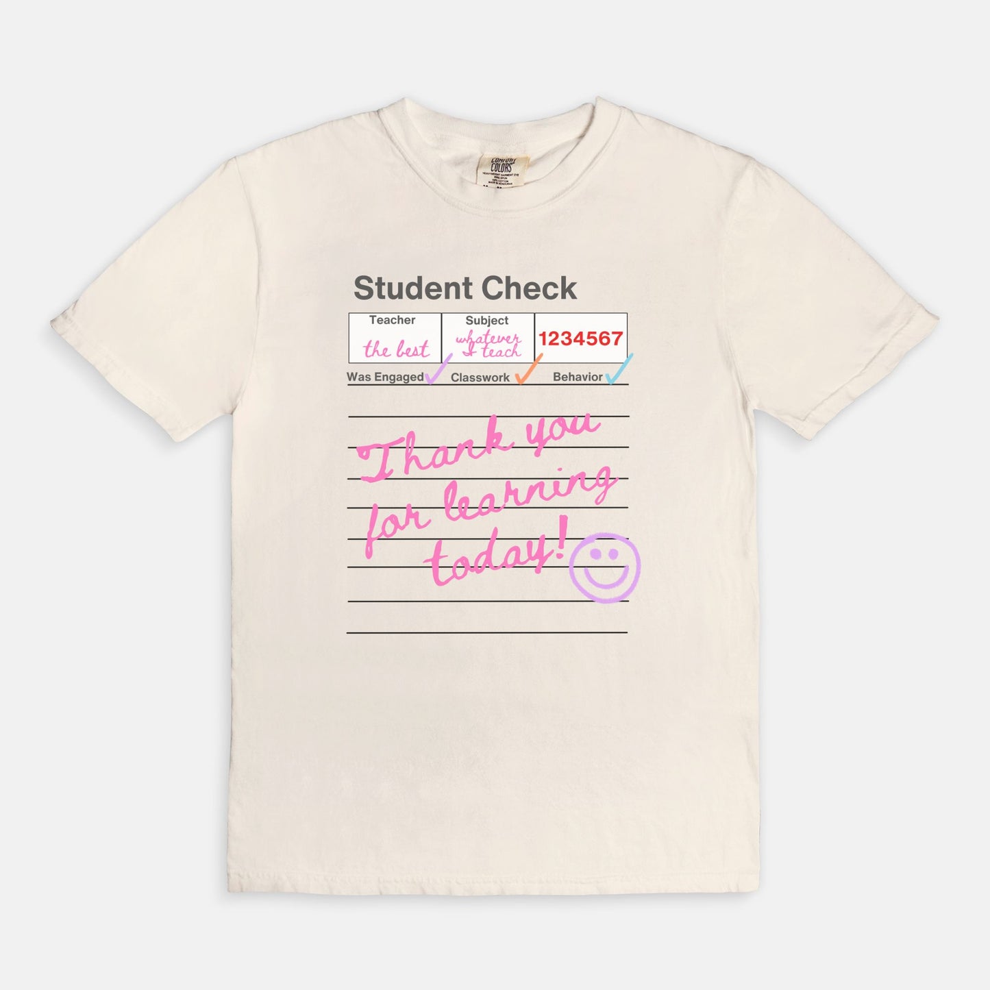 Student Check Thank you for learning Tee