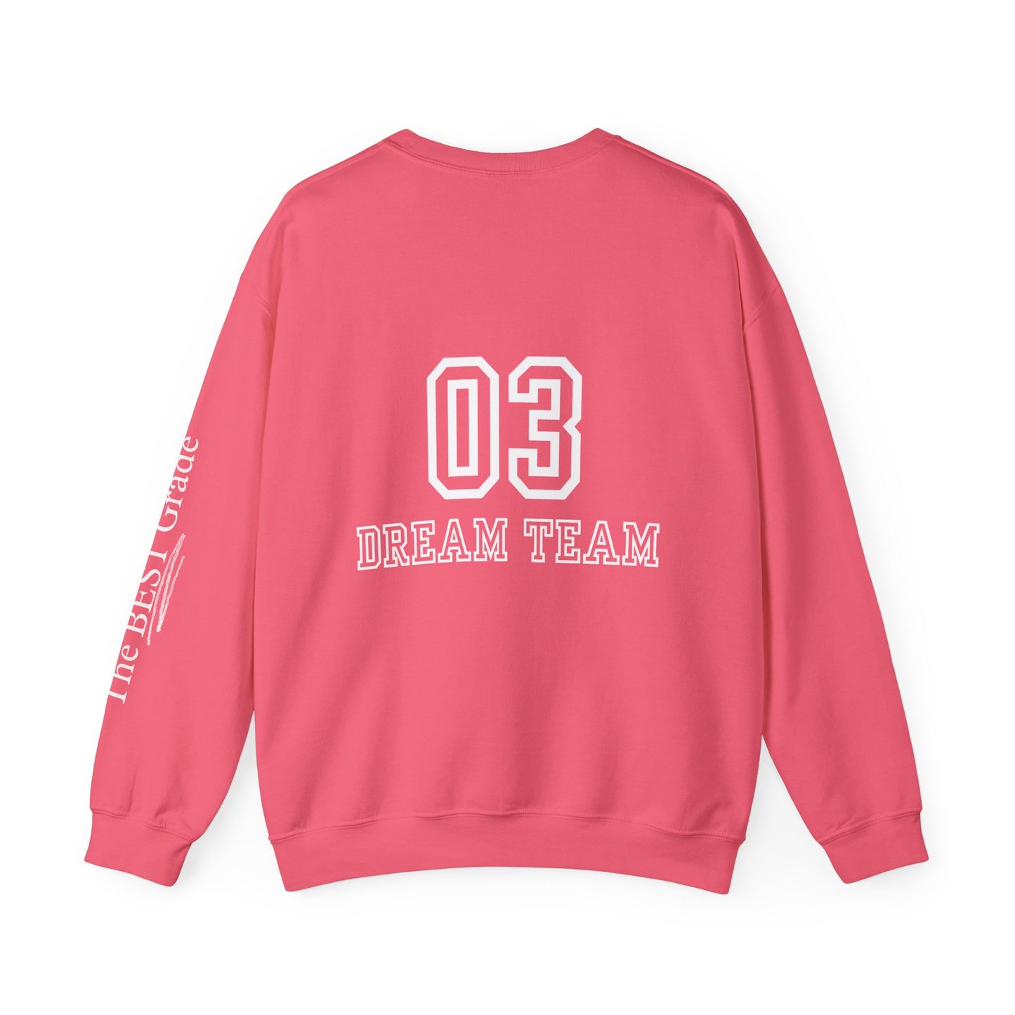 Third Grade Dream Team Sweatshirt w/ Sleeve Detail
