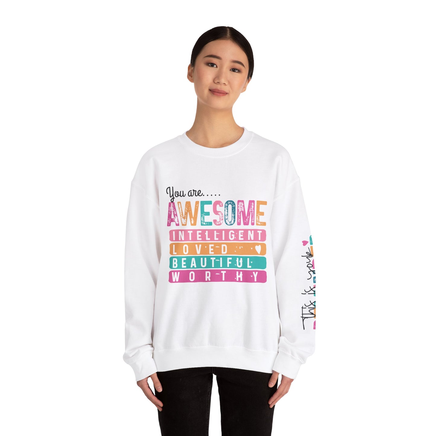 Awesome Affirmation Sweatshirt w/ Sleeve Design