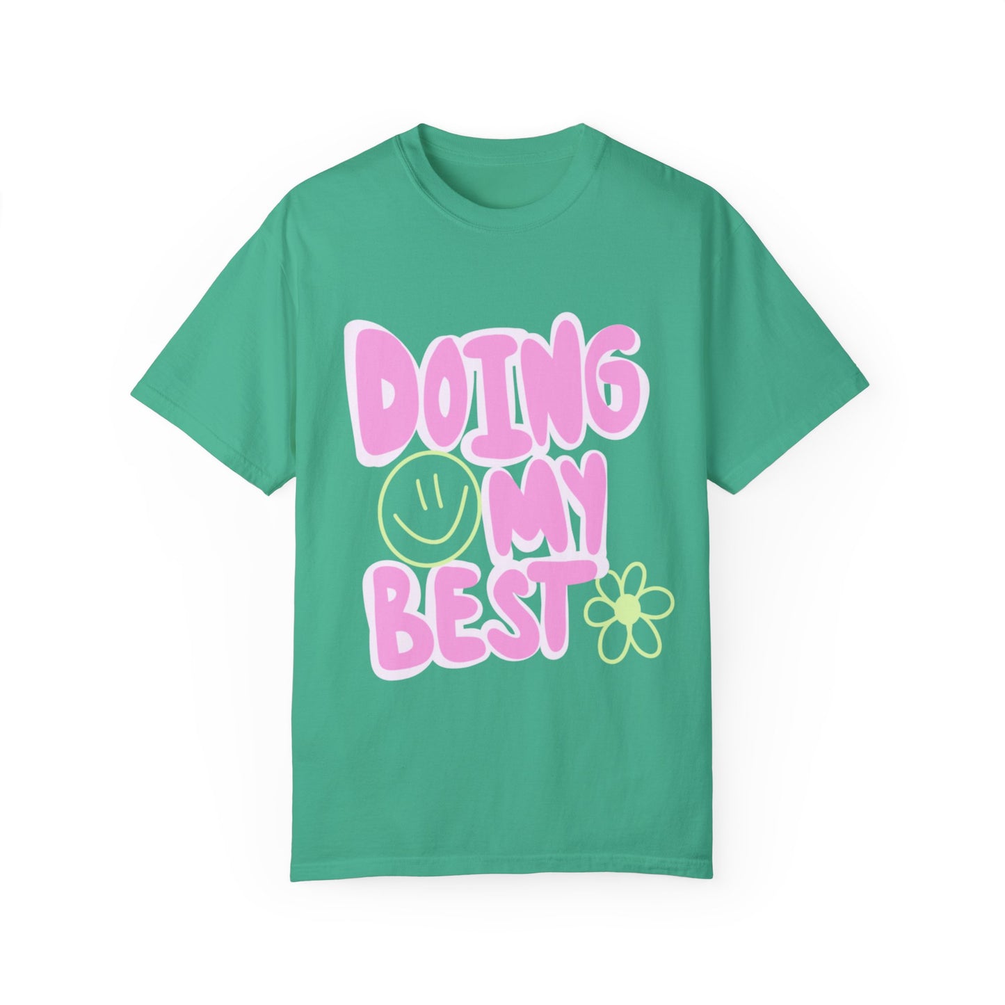 Doing My Best Tee