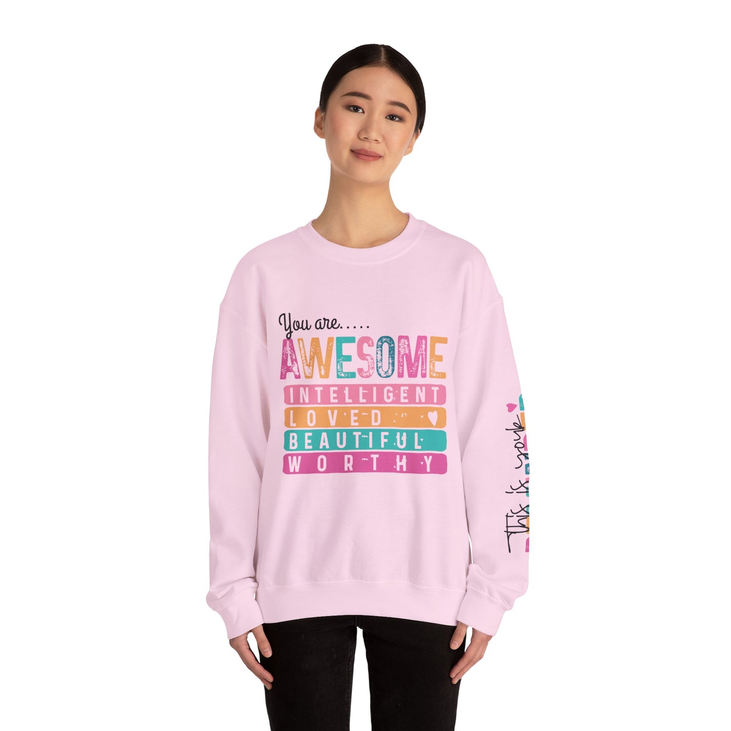 Awesome Affirmation Sweatshirt w/ Sleeve Design
