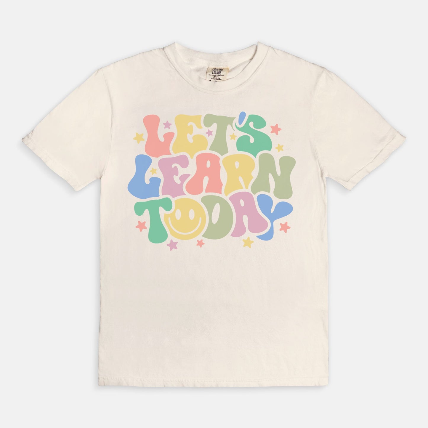 Let's Learn Today Tee