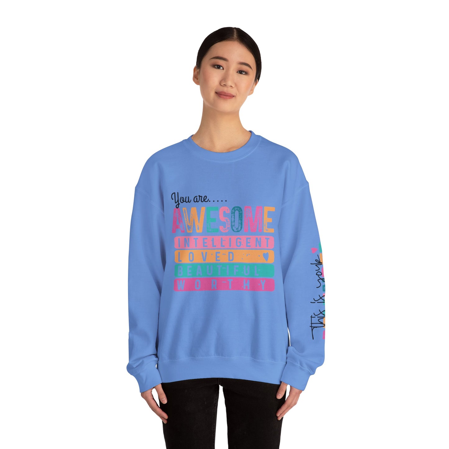 Awesome Affirmation Sweatshirt w/ Sleeve Design