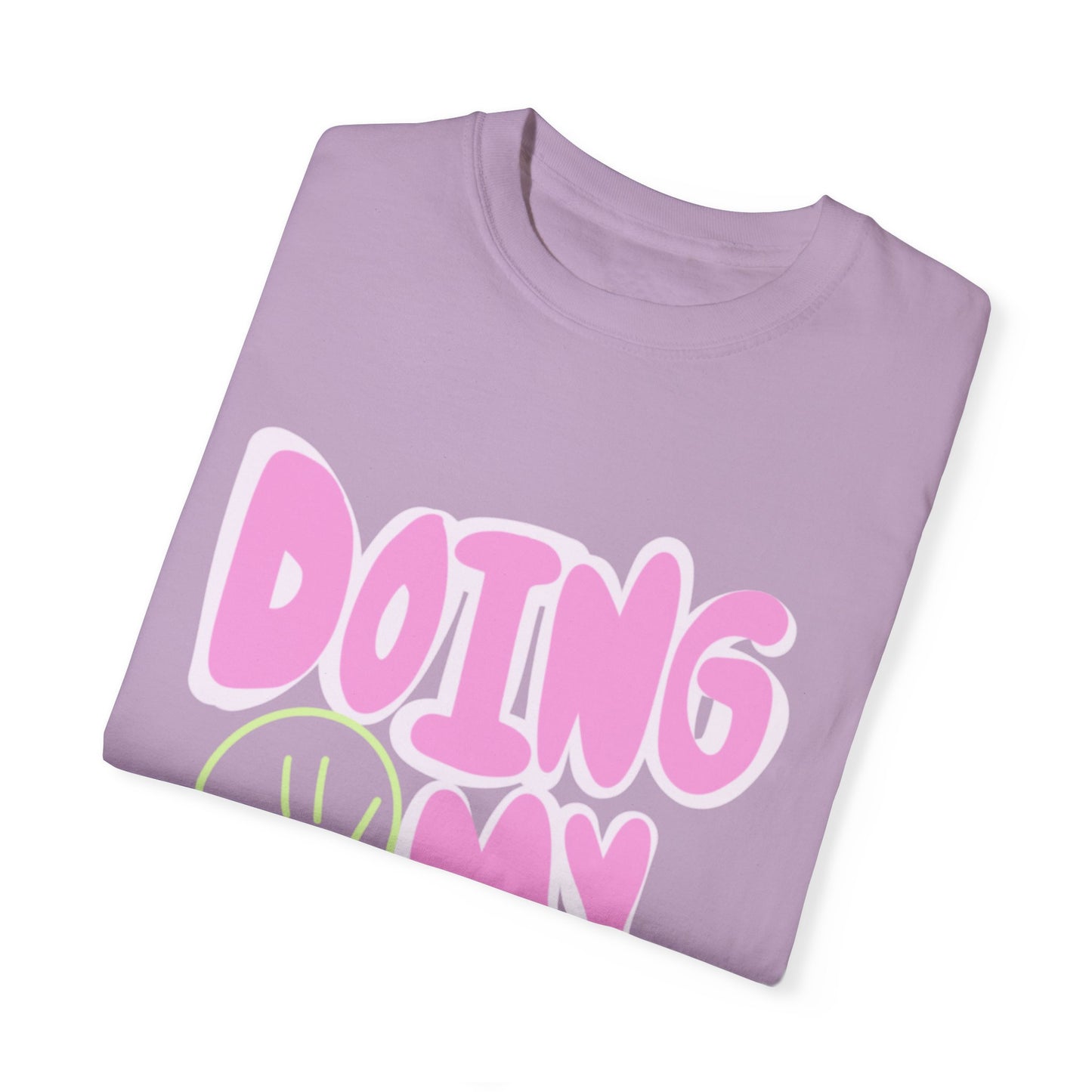 Doing My Best Tee