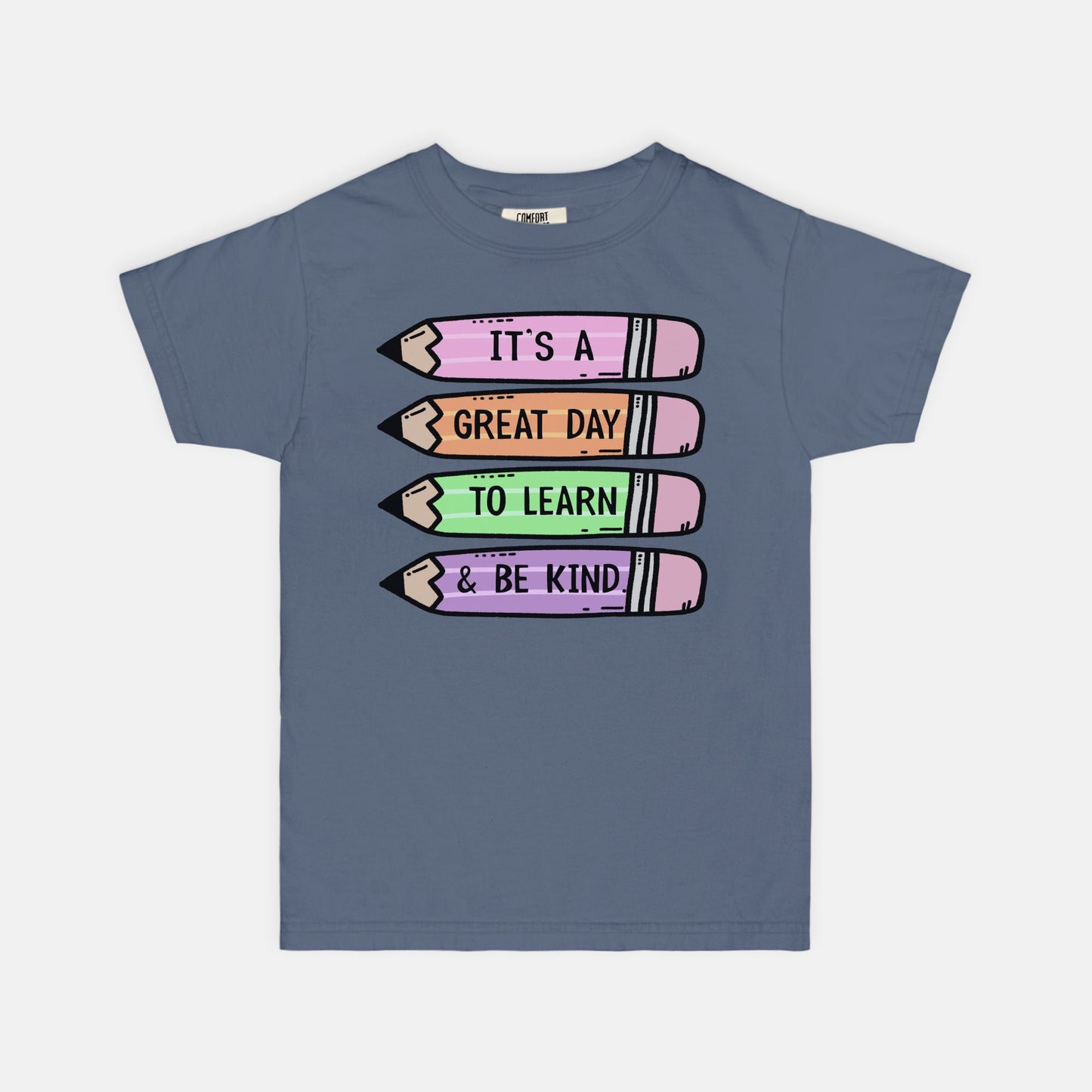It's A Great Day To Learn And Be Kind YOUTH Tee