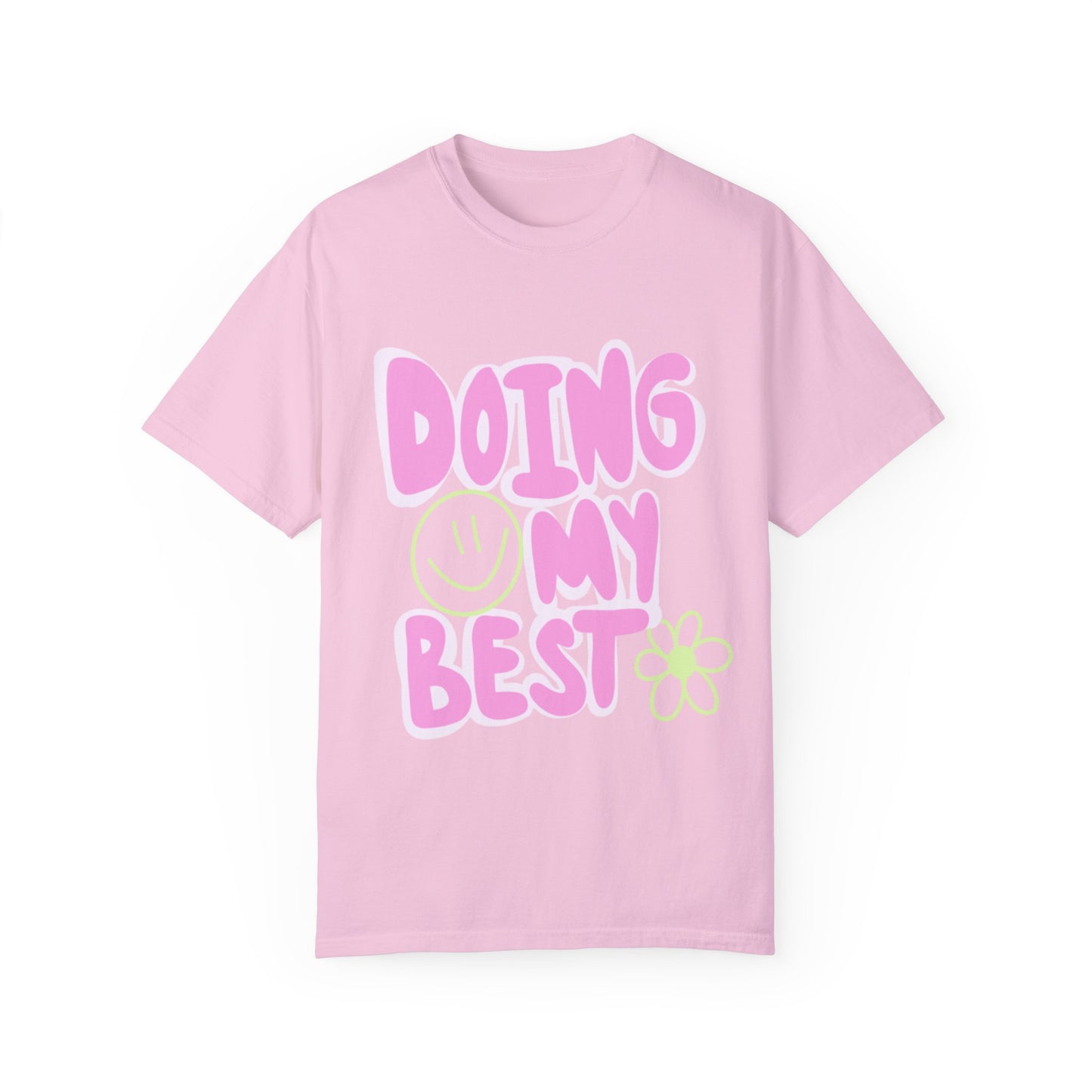 Doing My Best Tee