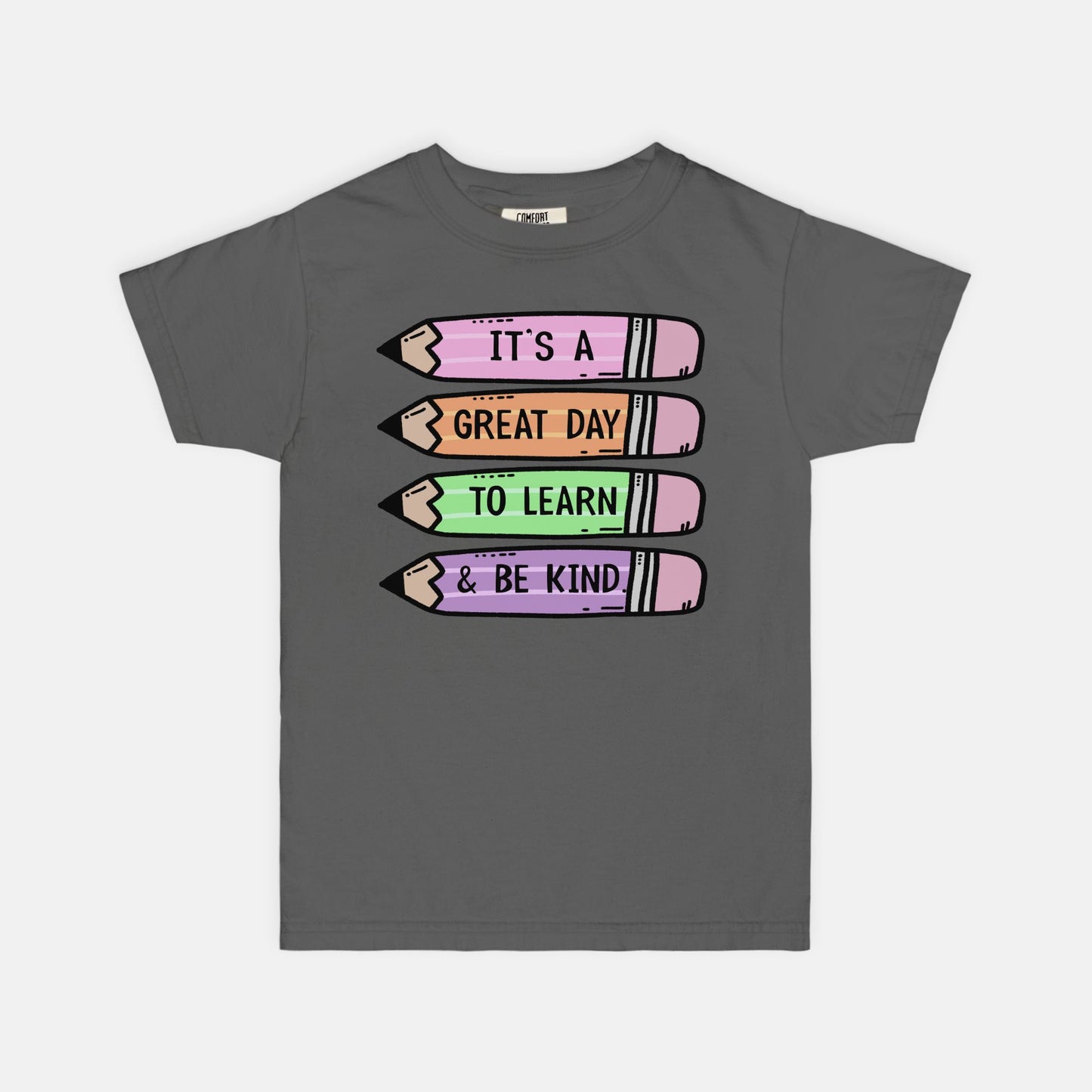 It's A Great Day To Learn And Be Kind YOUTH Tee