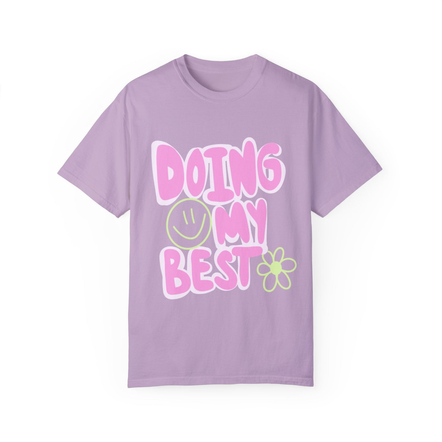 Doing My Best Tee