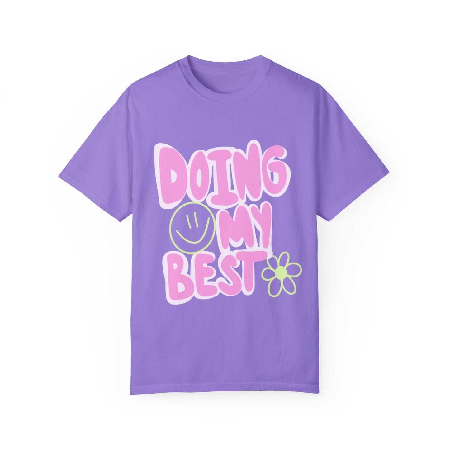 Doing My Best Tee