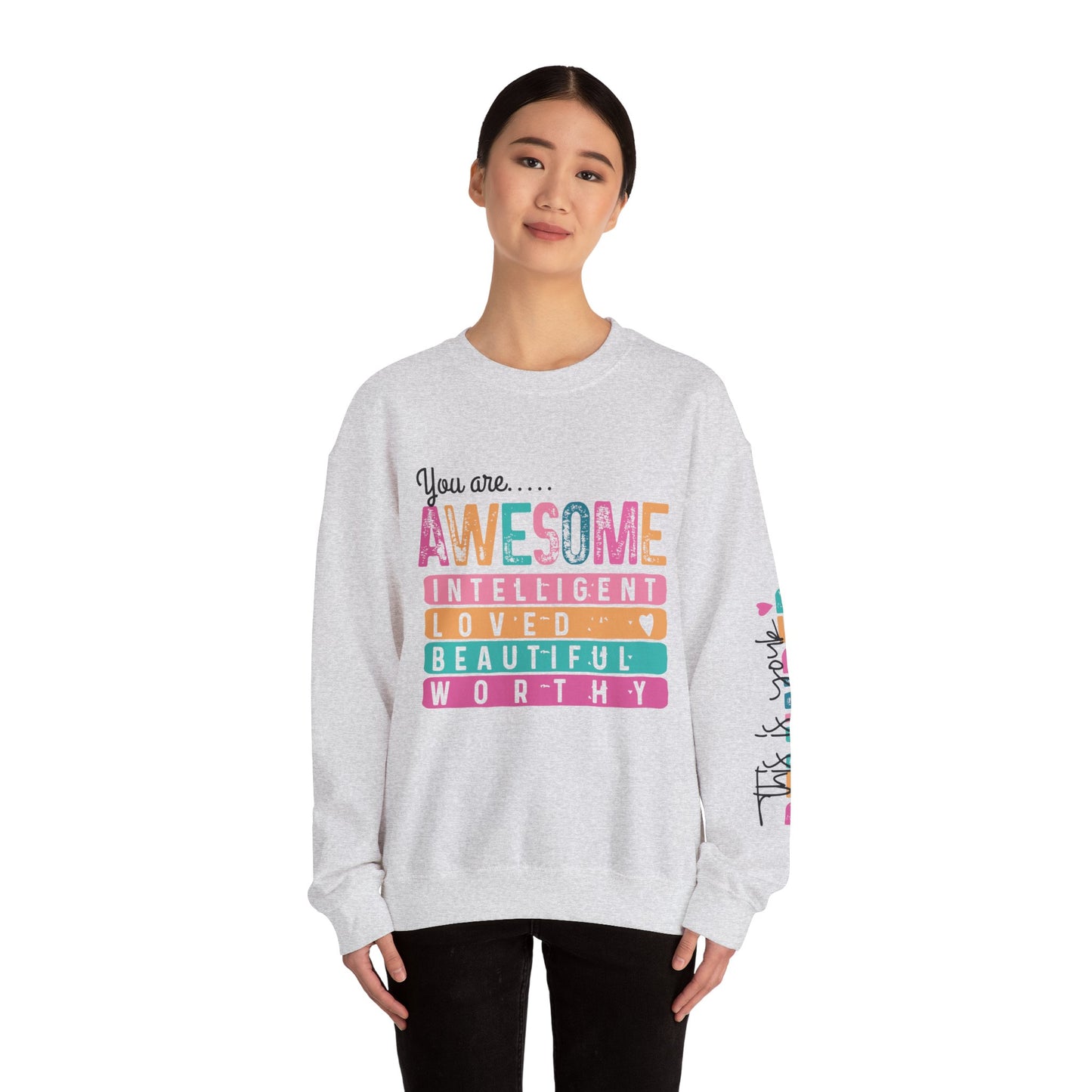 Awesome Affirmation Sweatshirt w/ Sleeve Design