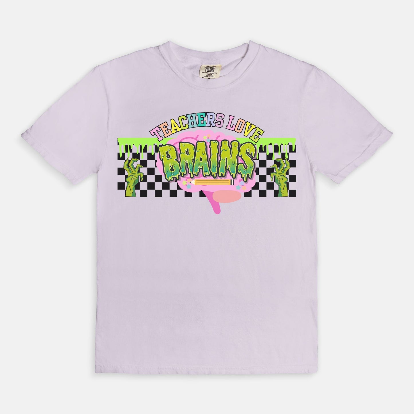 Teachers Love Brains Tee