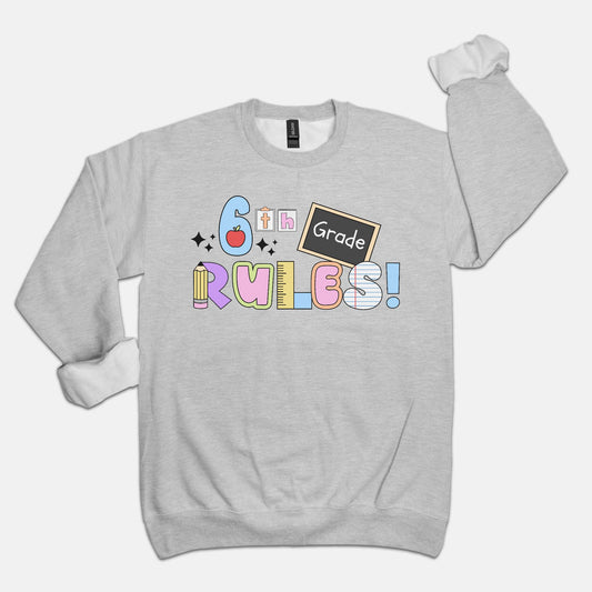 6th Grade Rules Ransom Sweatshirt