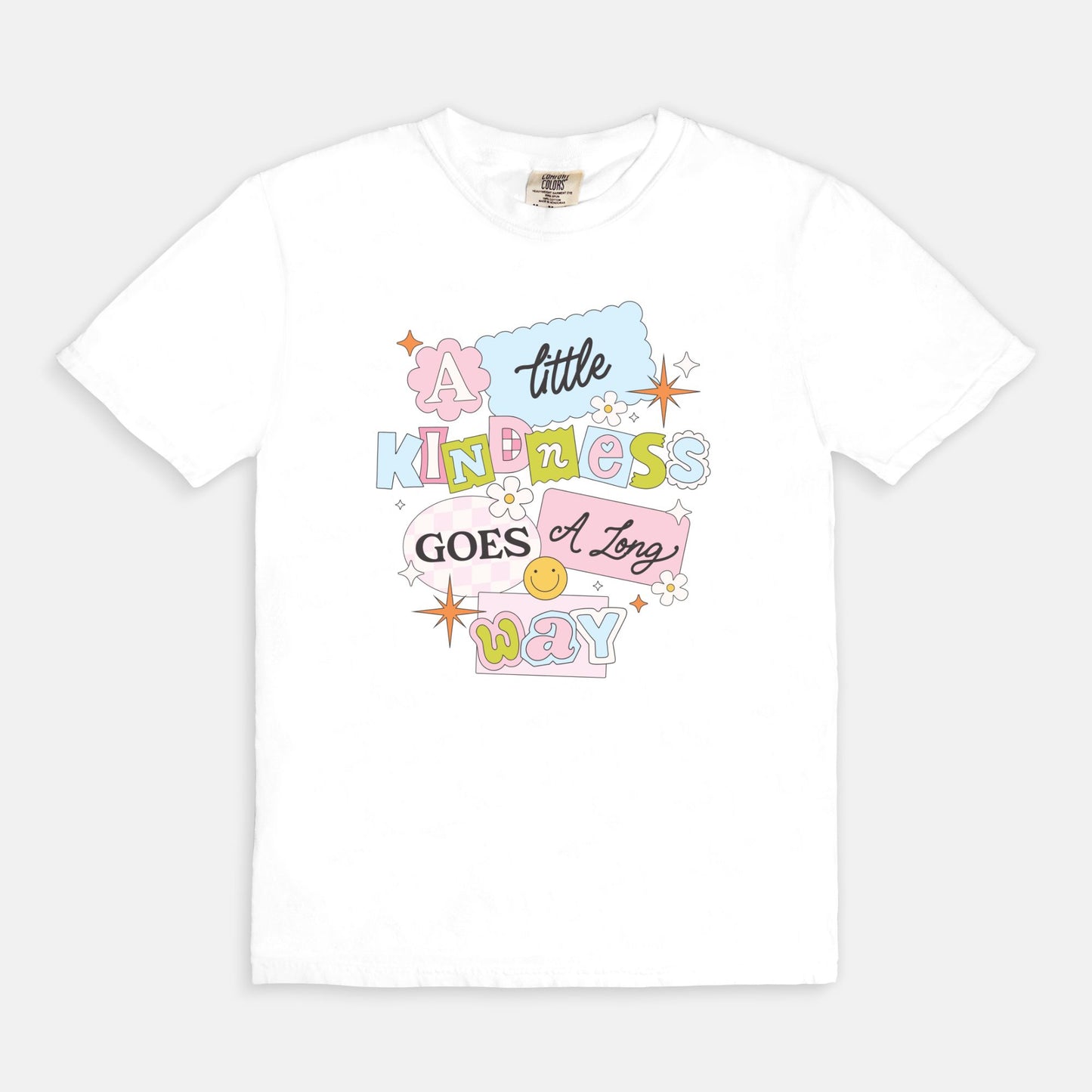 A Little Kindness Goes A Long Way Tee
