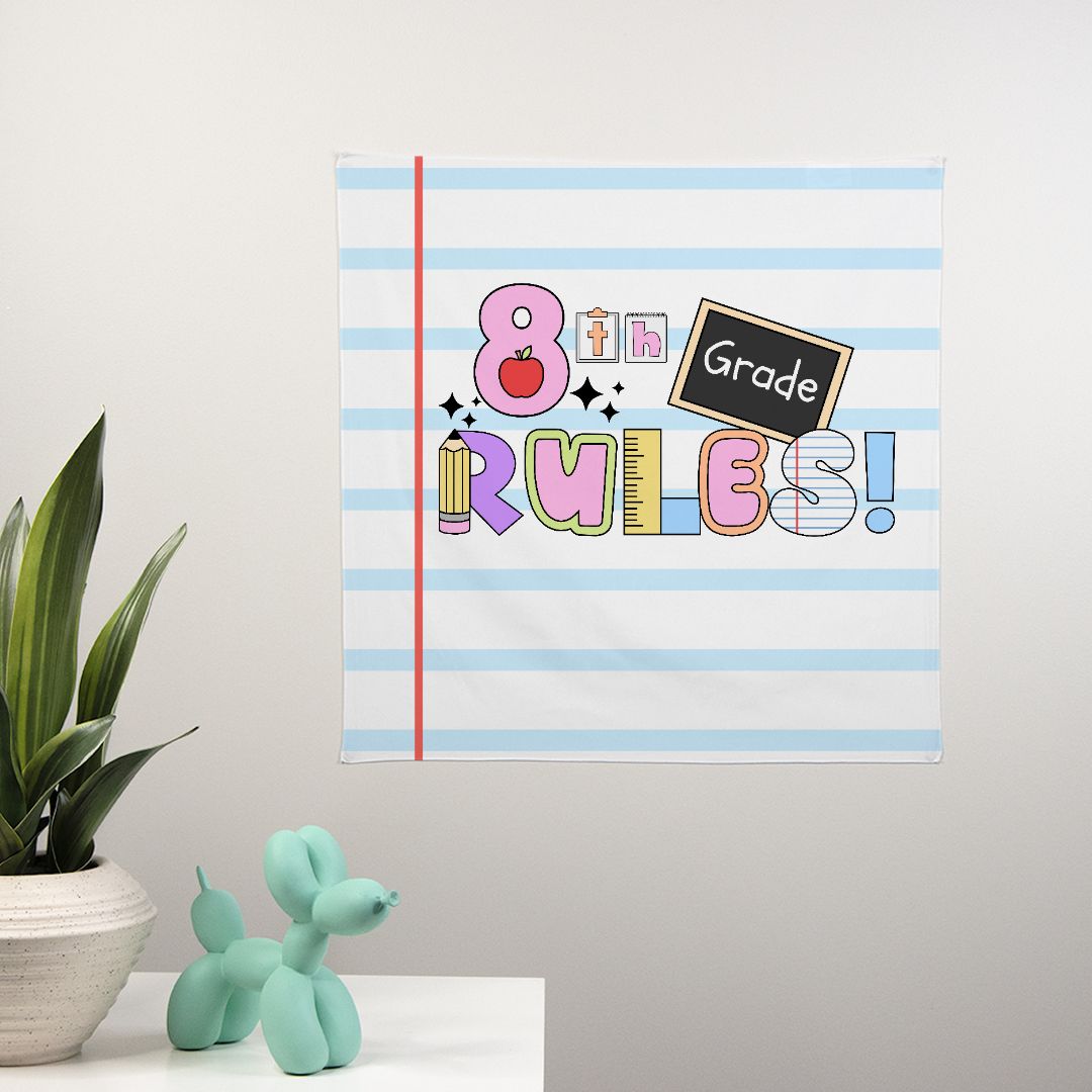 8th Grade Rules Wall Banner 22" x 22"
