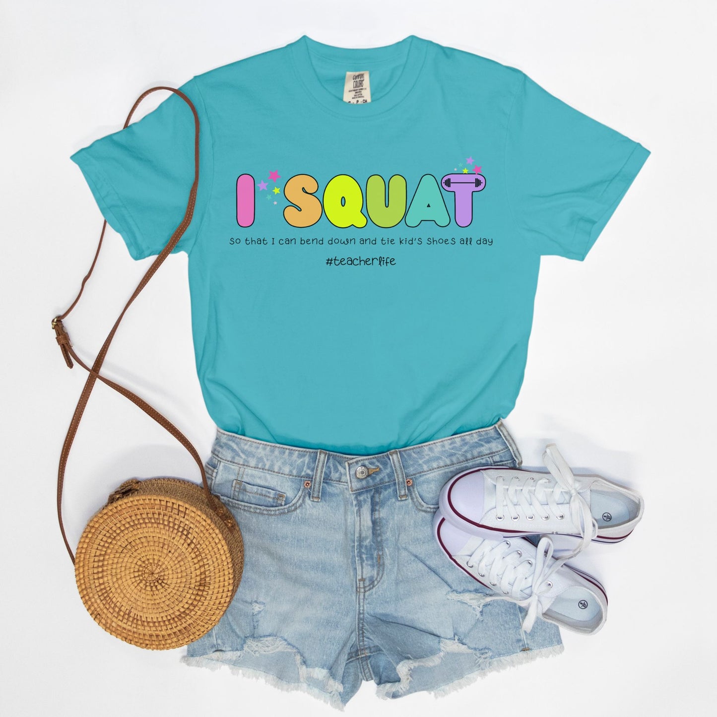 I Squat -Teacher Tee