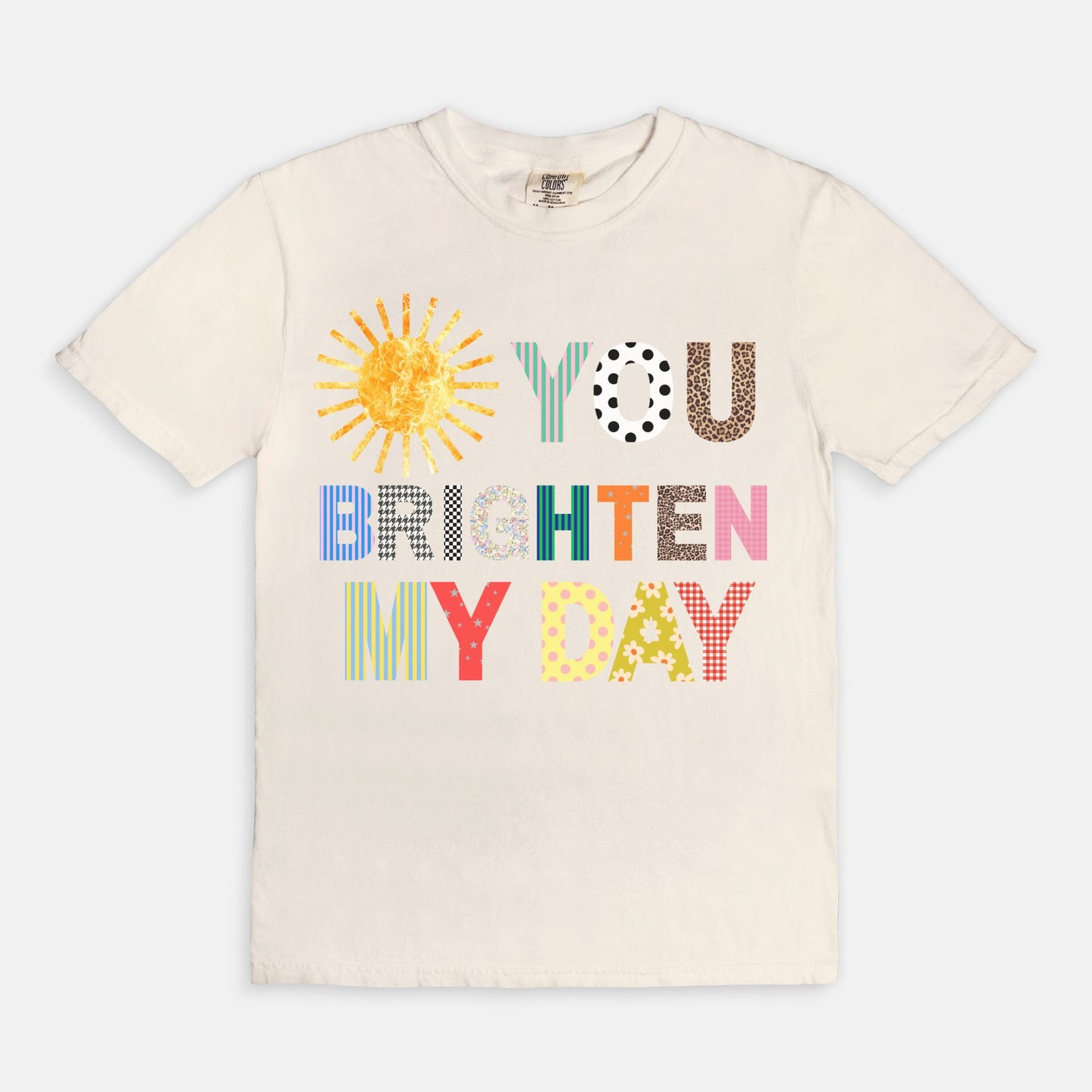 You Brighten My Day Tee