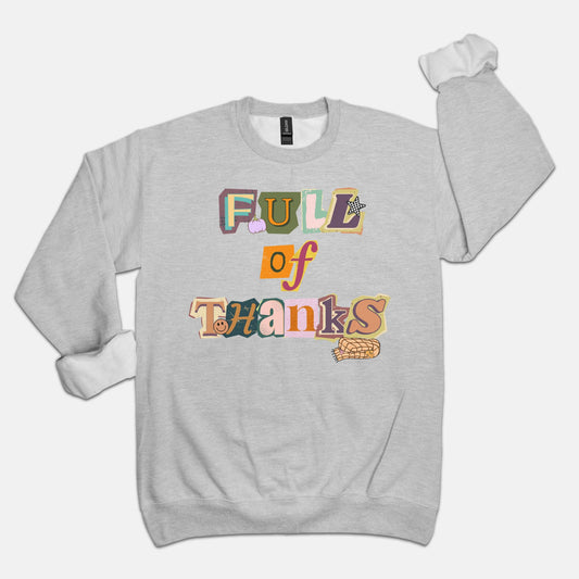 Full of Thanks Crewneck Sweatshirt