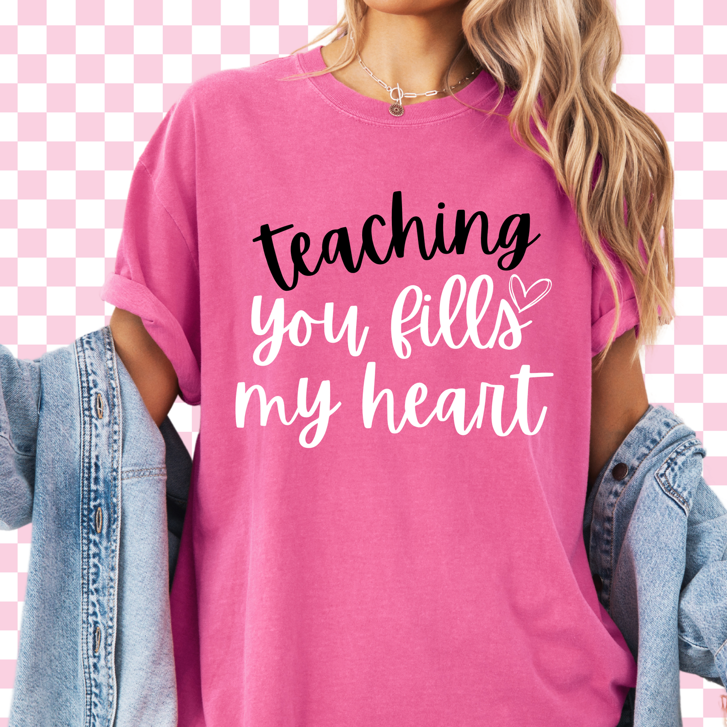 Teaching You Fills My Heart Tee