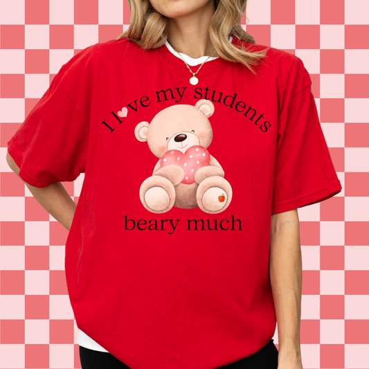 I Love My Students Beary Much Tee