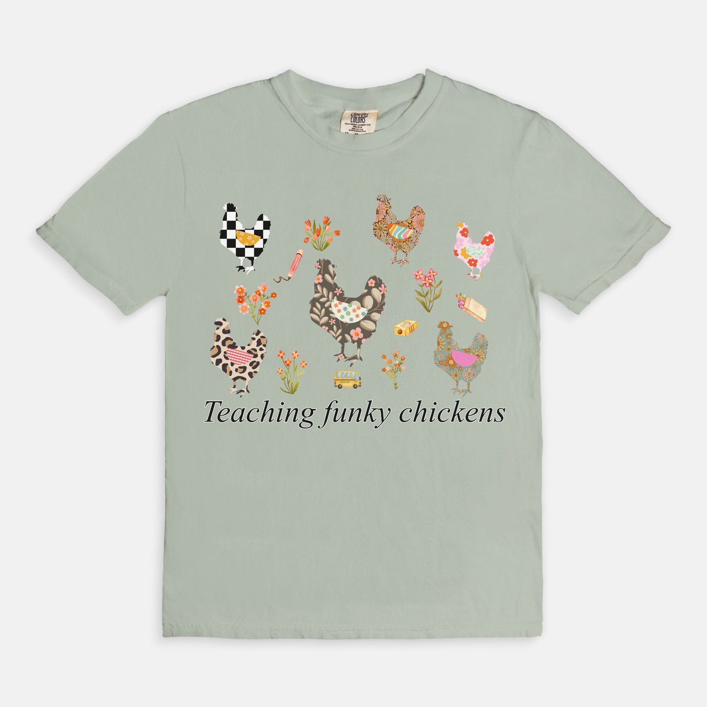 Teaching Funky Chickens Tee
