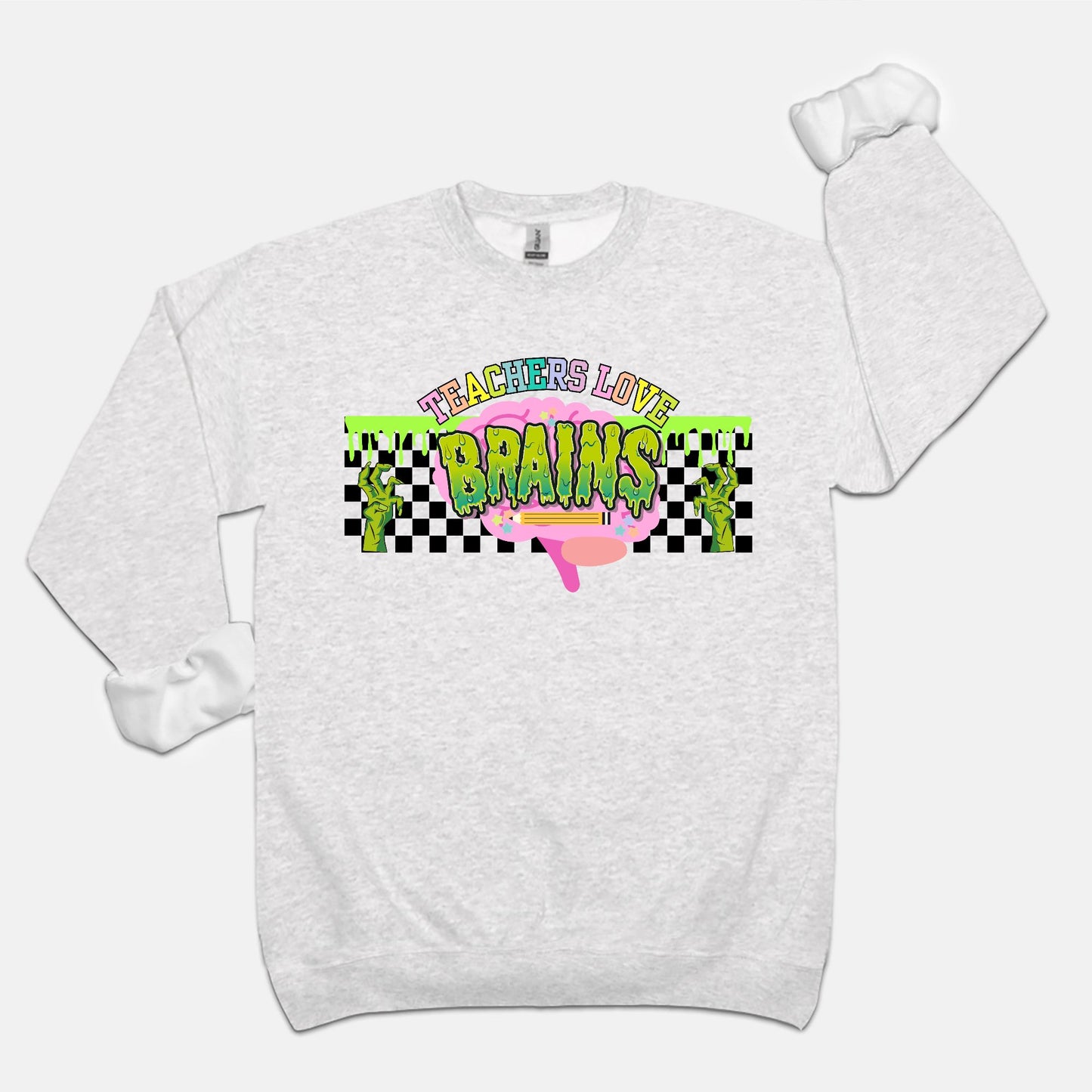 Teachers Love Brains Crewneck Sweatshirt