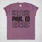 Phys. Ed Repeat Tee