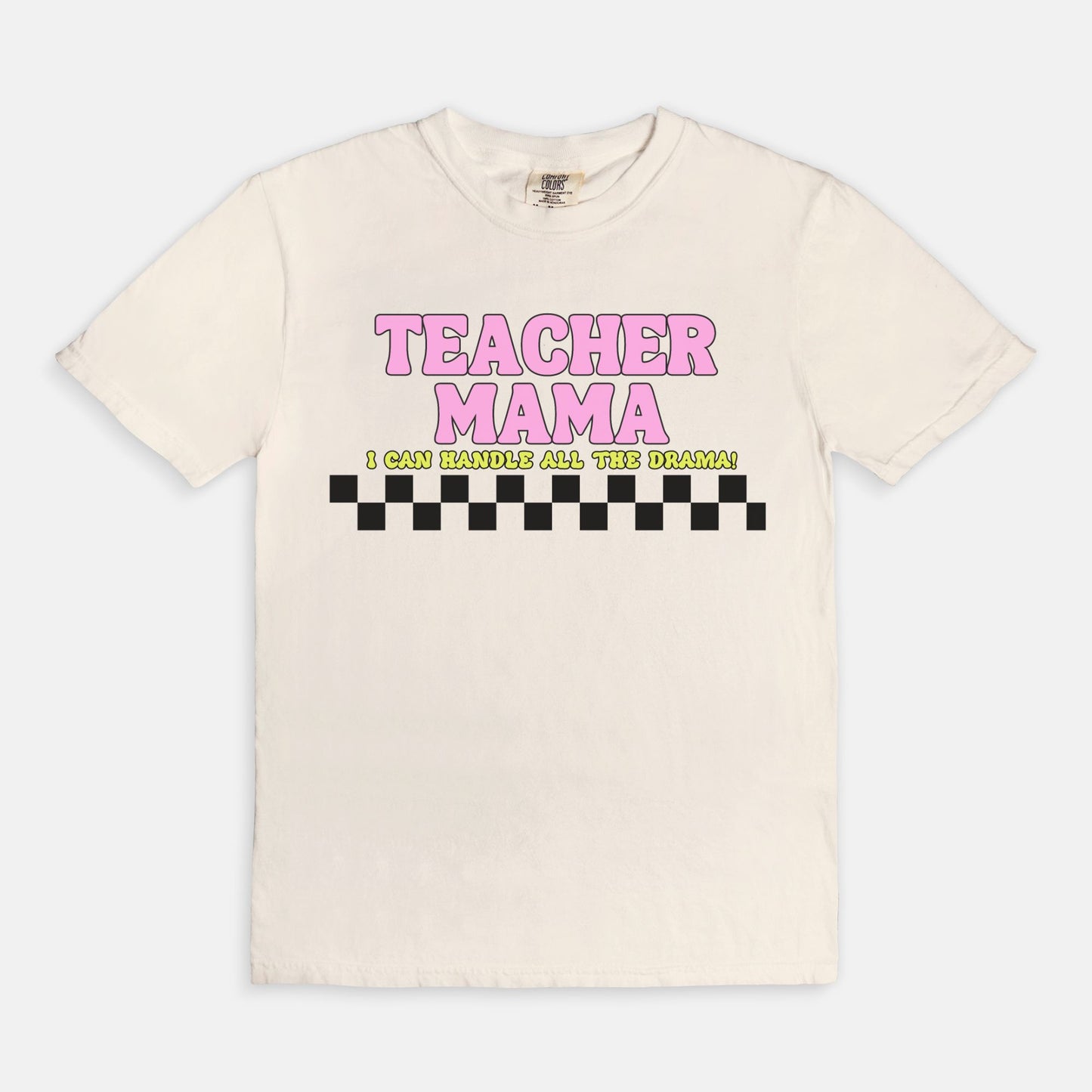 Teacher Mama Drama Tee