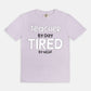 Teacher By Day, Tired By Night Tee