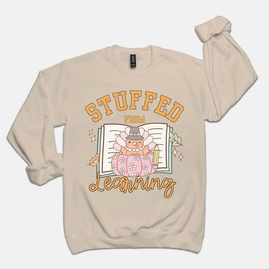 Stuffed From Learning Crewneck Sweatshirt