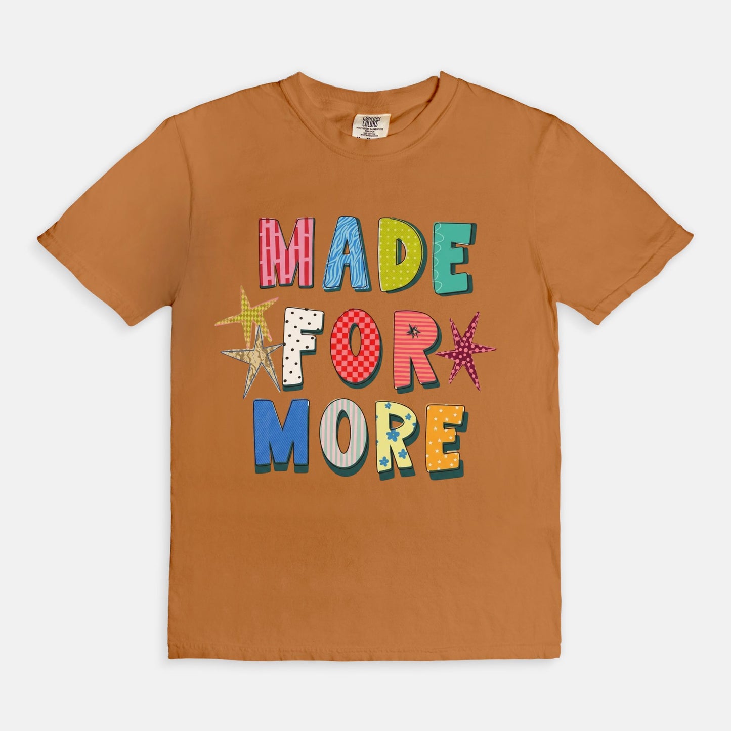 Made For More Tee