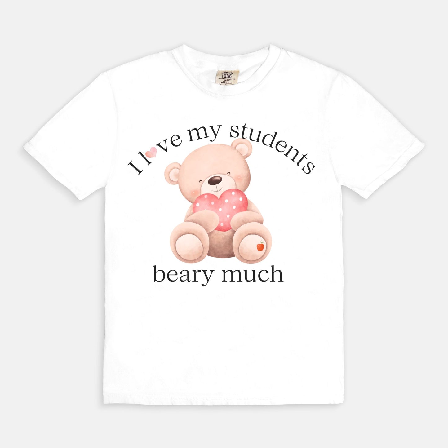 I Love My Students Beary Much Tee