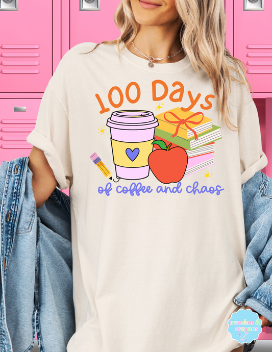 100 Days of Coffee and Chaos Tee