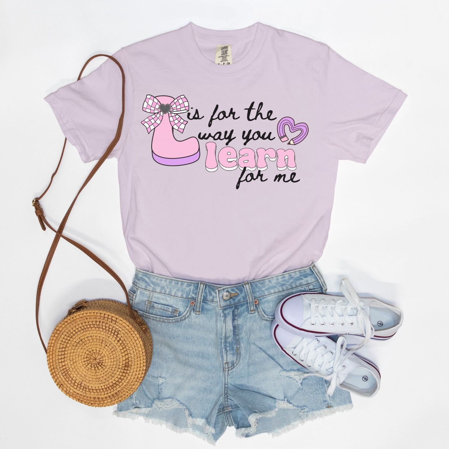 L is for the way you Learn for me Tee