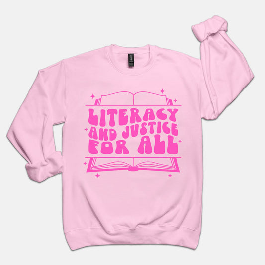 Literacy and Justice For All Crewneck Sweatshirt