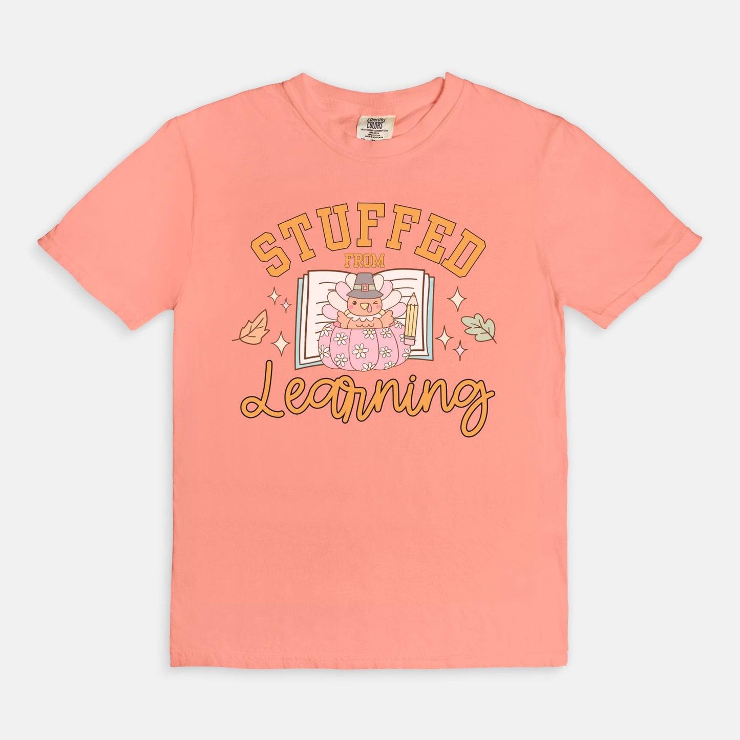 Stuffed From Learning Tee