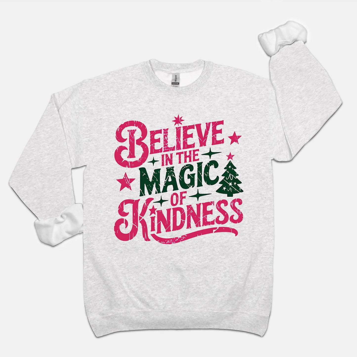 Believe in the Magic of Kindness Holiday Crewneck Sweatshirt