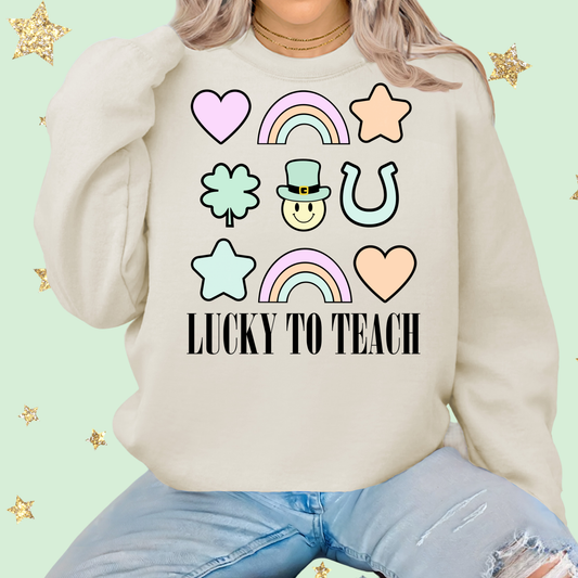 Lucky To Teach Sweatshirt