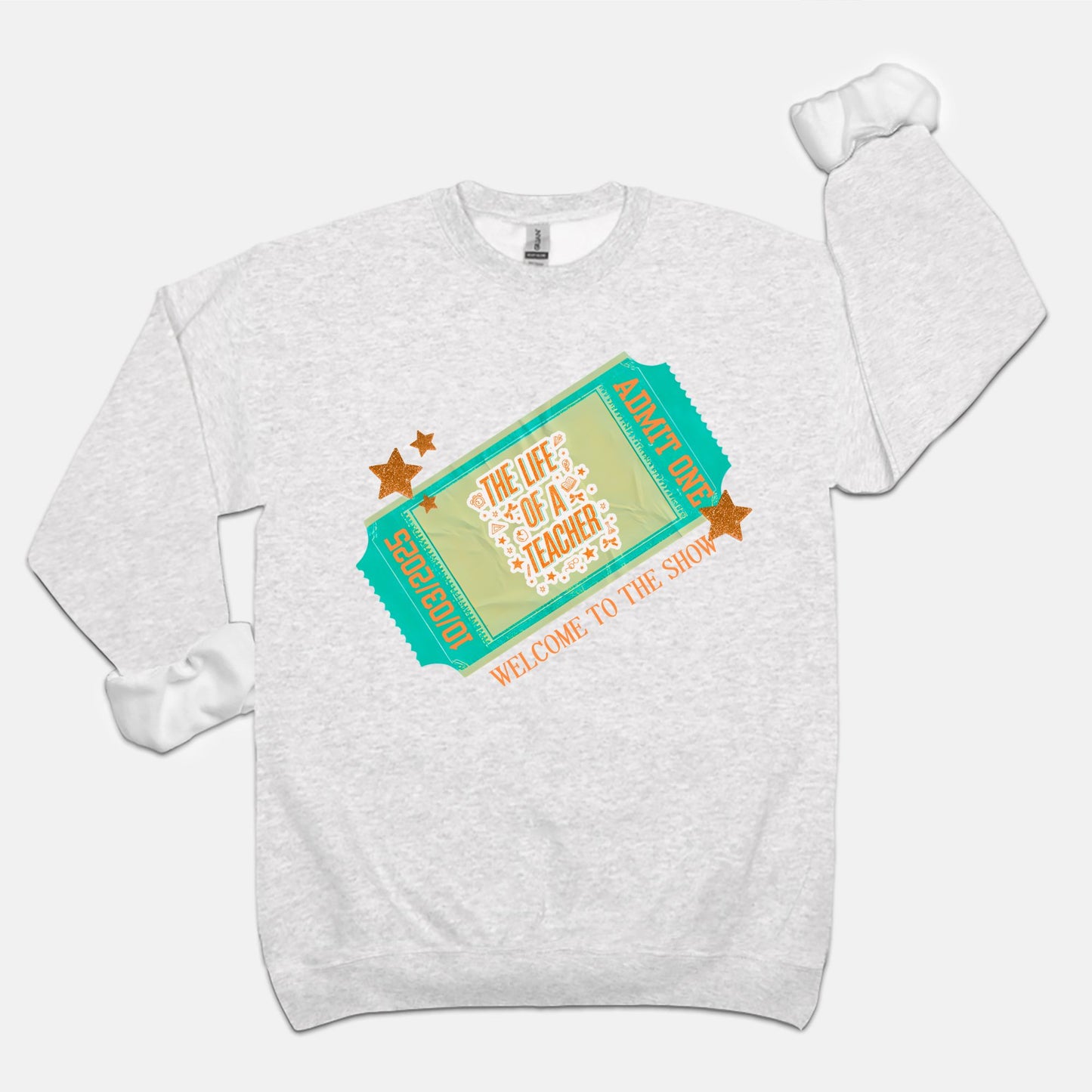 Ticket Life of a Teacher Crewneck Sweatshirt