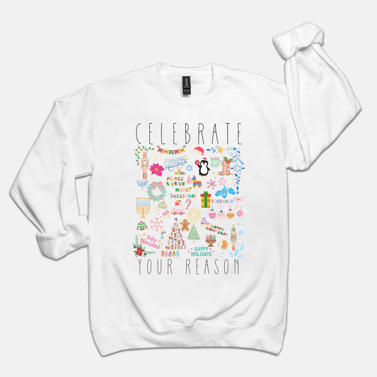 Celebrate Your Reason Holiday Crewneck Sweatshirt