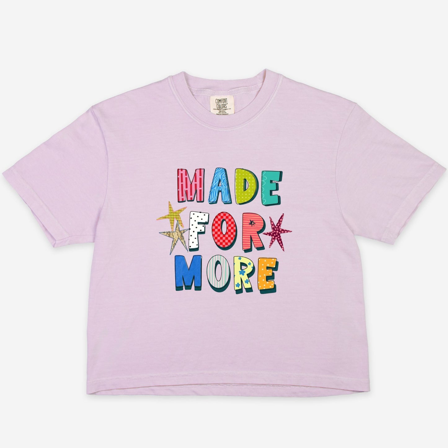 Made For More BOXY Tee