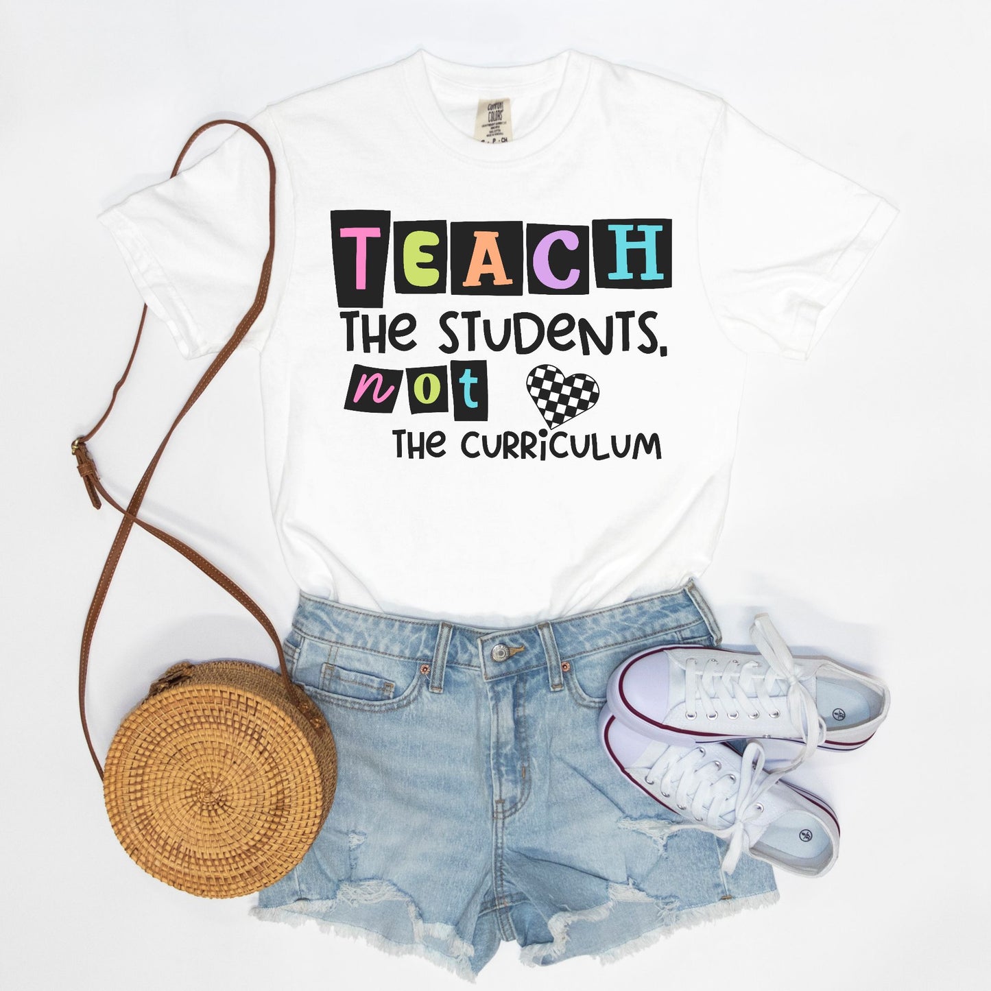 Teach The Students, Not The Curriculum Tee