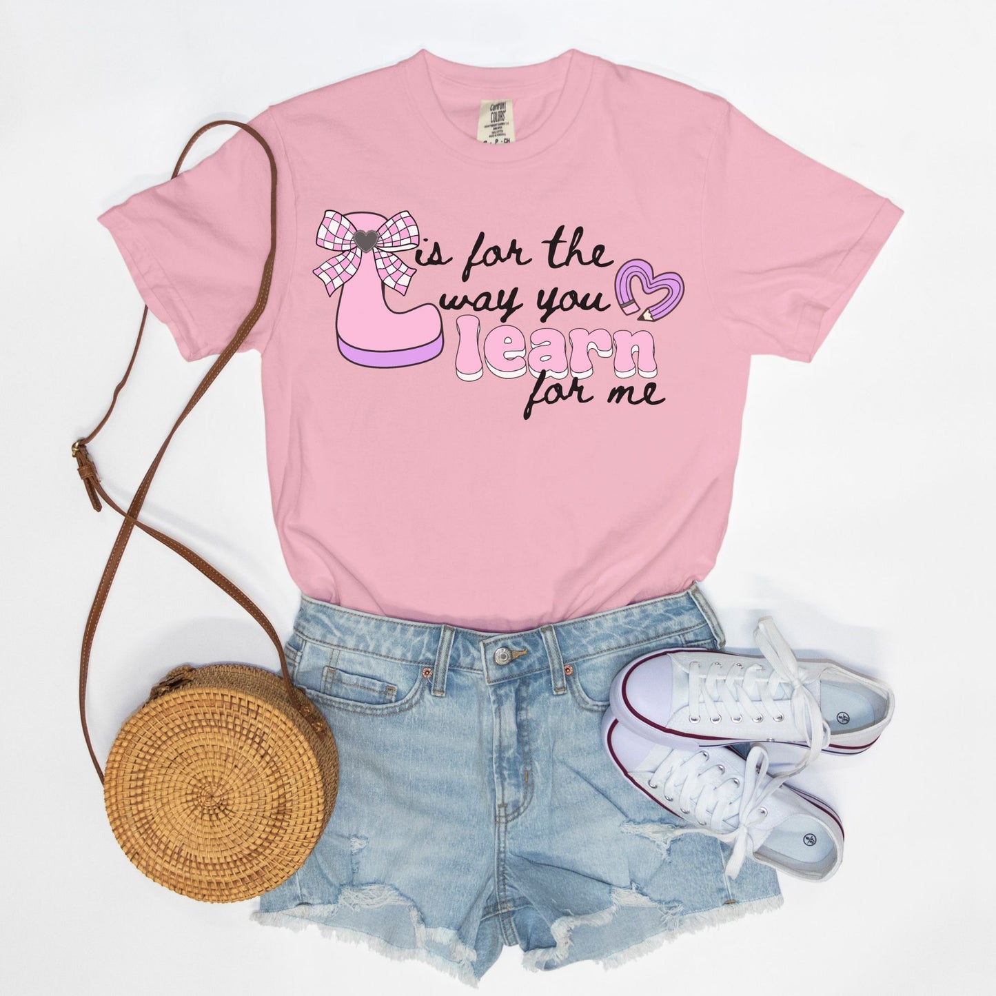 L is for the way you Learn for me Tee