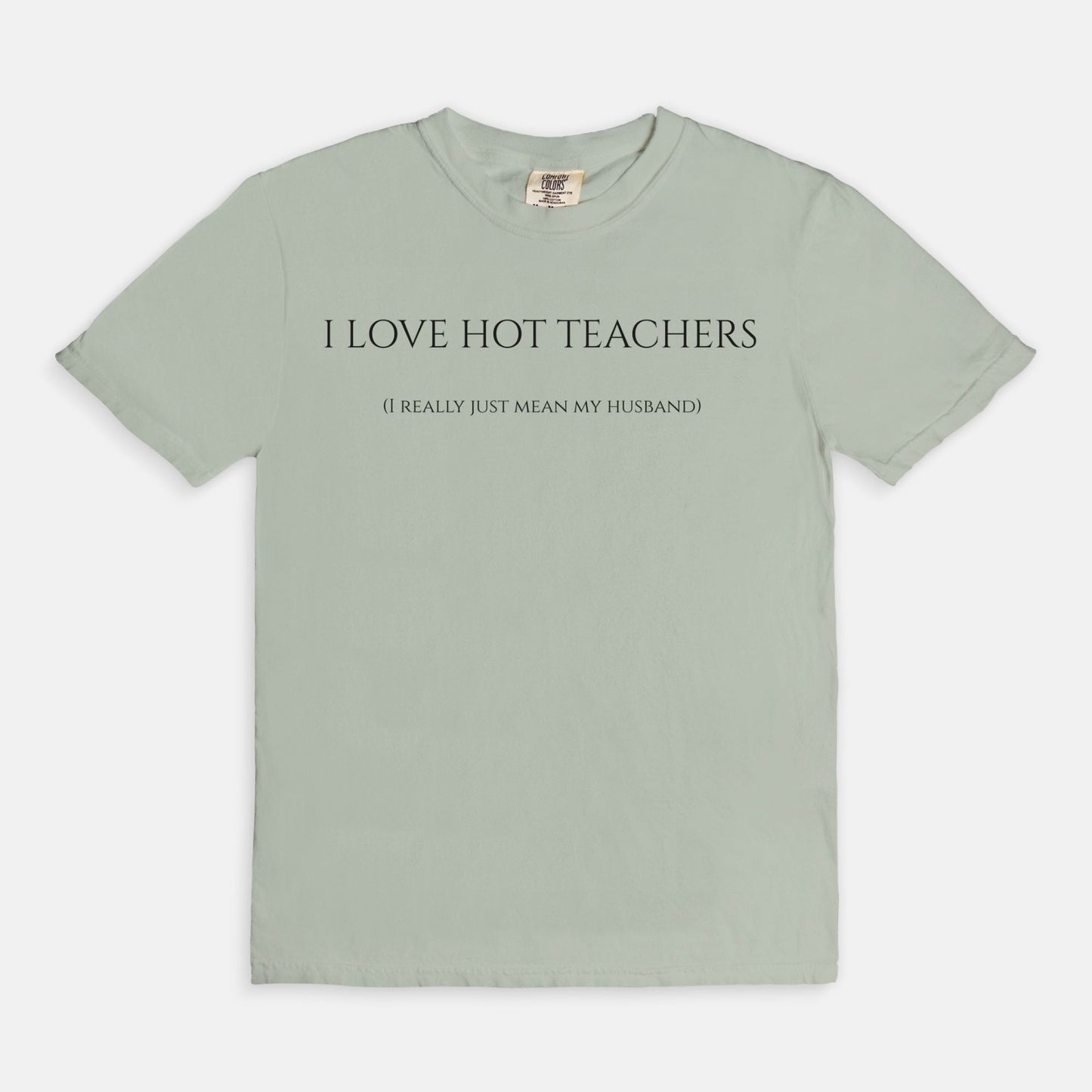 I Love Hot Teachers (husband)