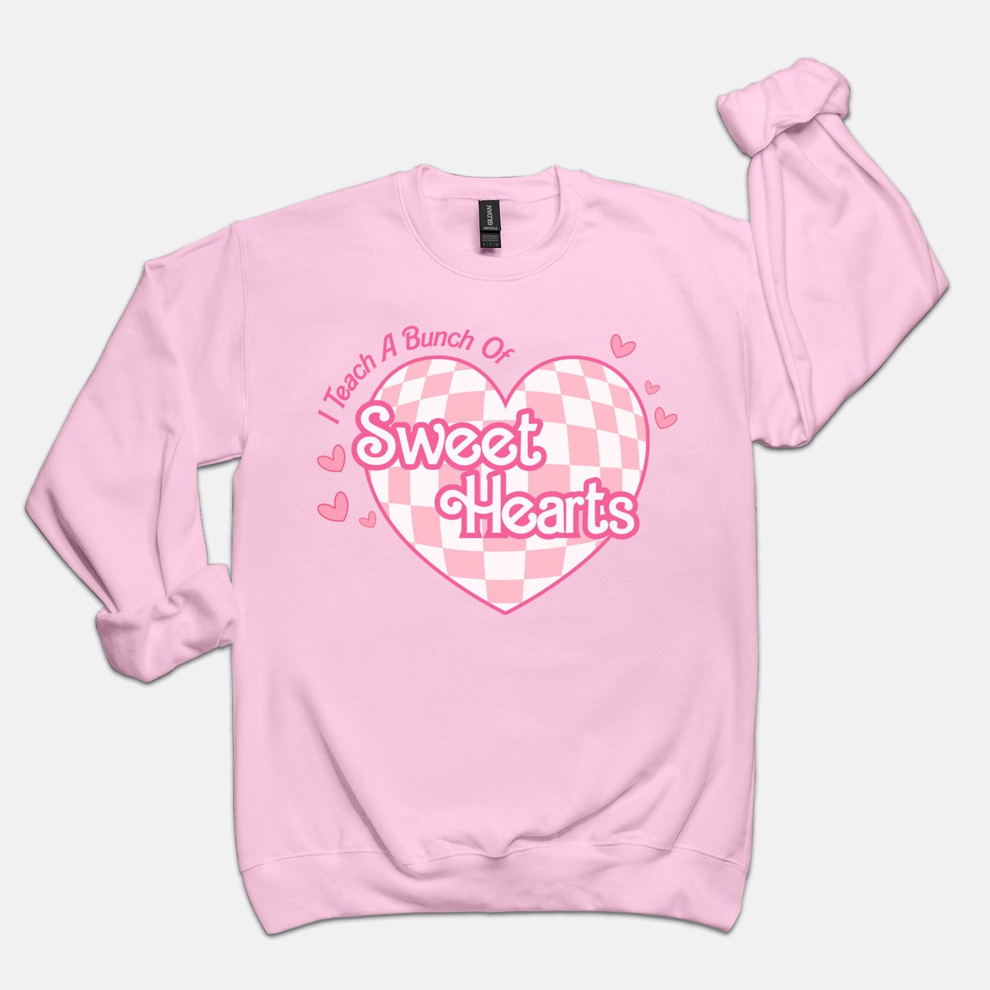 I Teach a Bunch of Sweet Hearts - Crewneck Sweatshirt