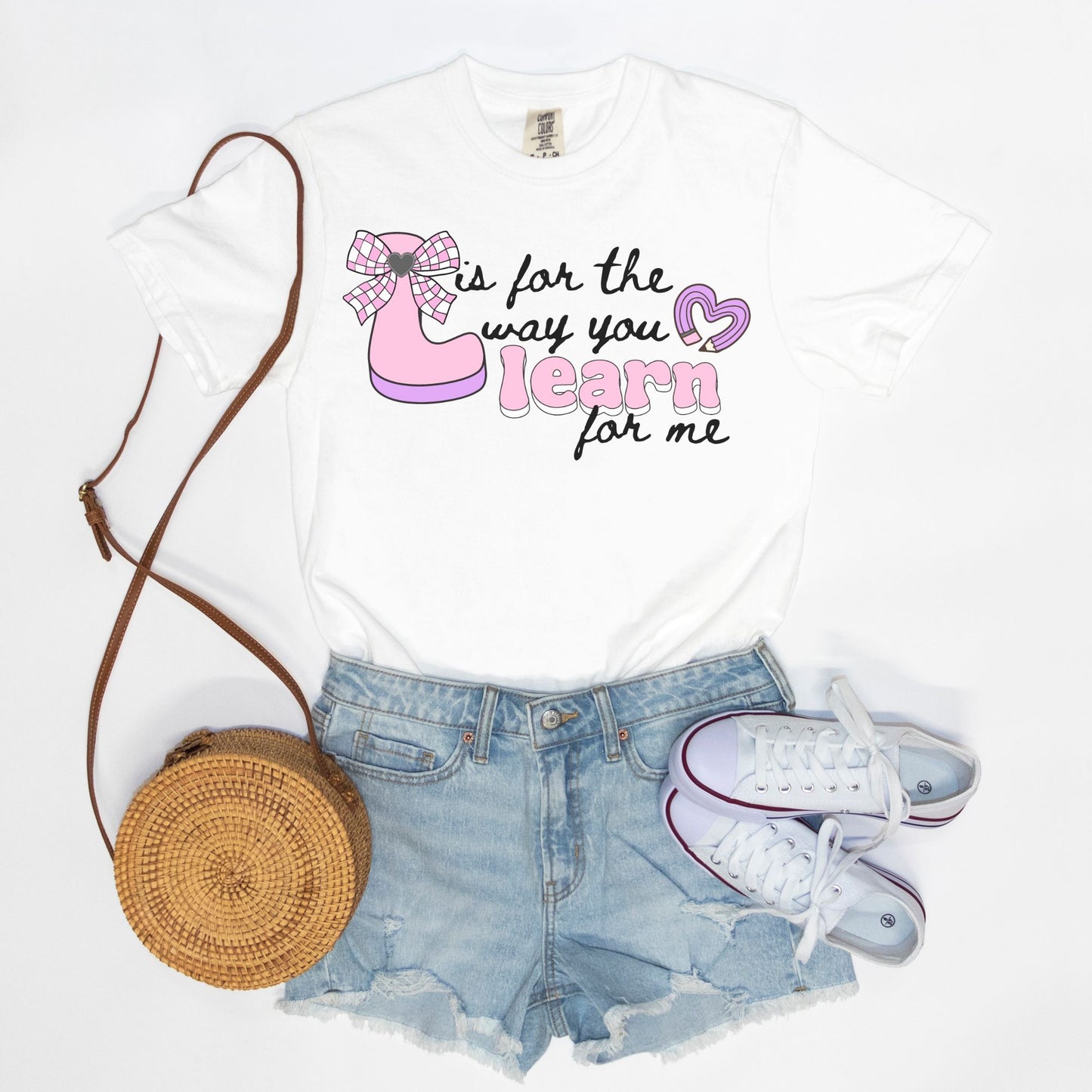 L is for the way you Learn for me Tee