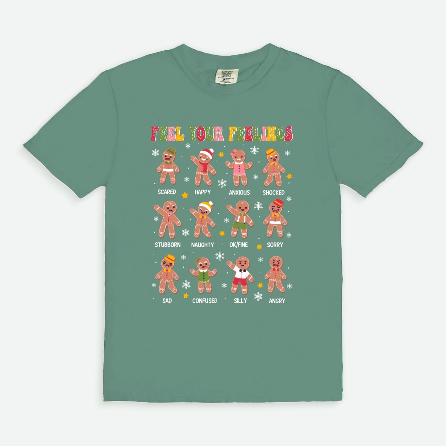 Feel Your Feelings Gingerbread Tee