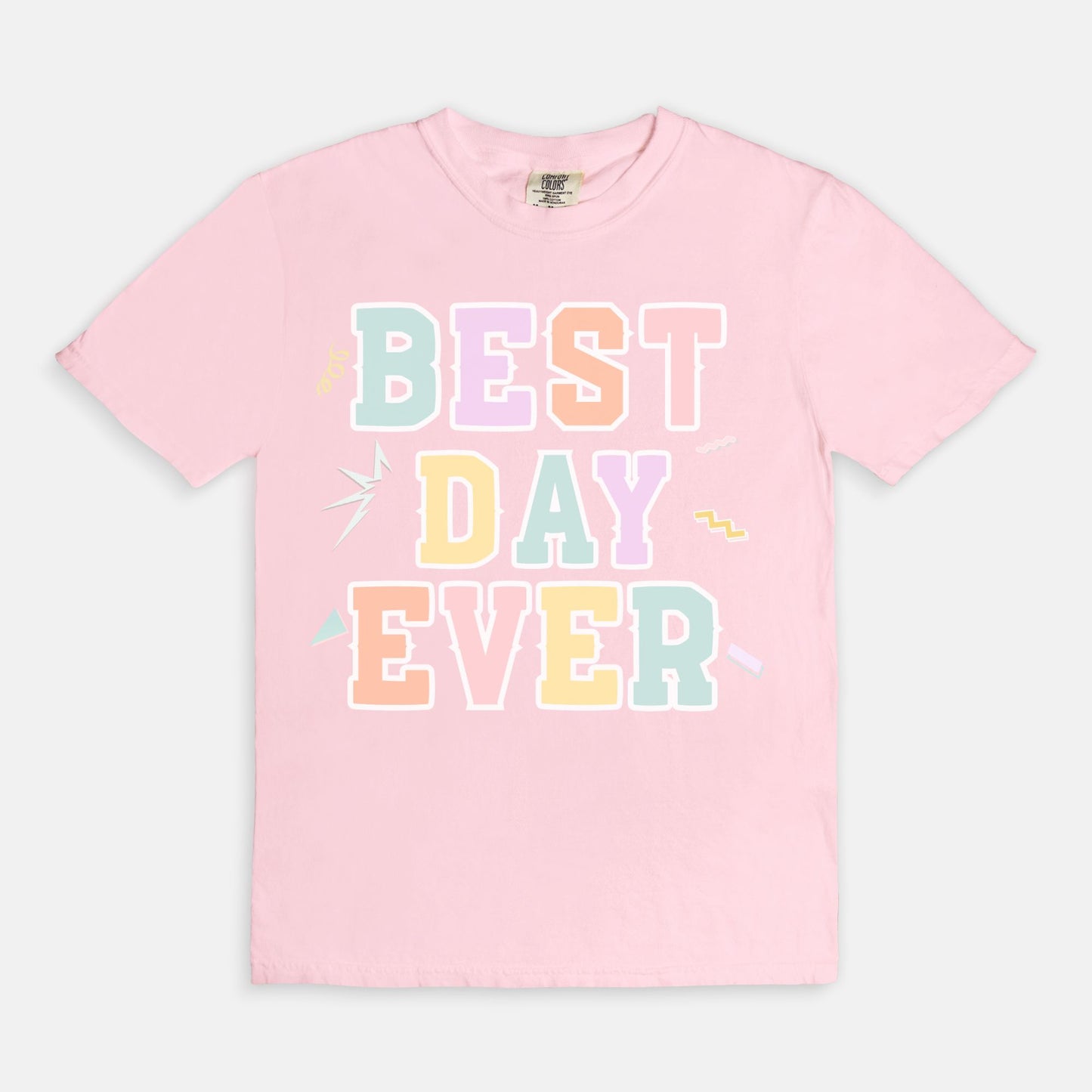 Best Day Ever Tee