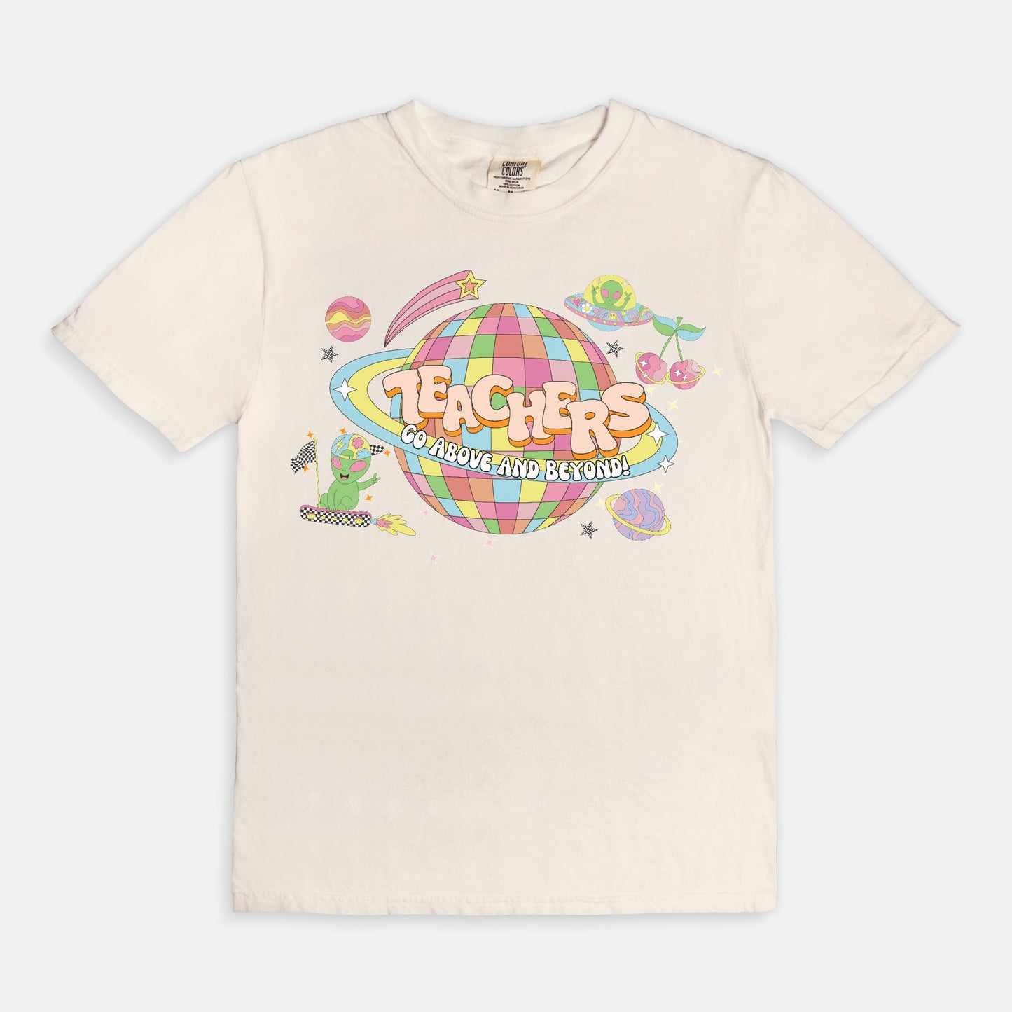 Teacher Go Above and Beyond Space Tee