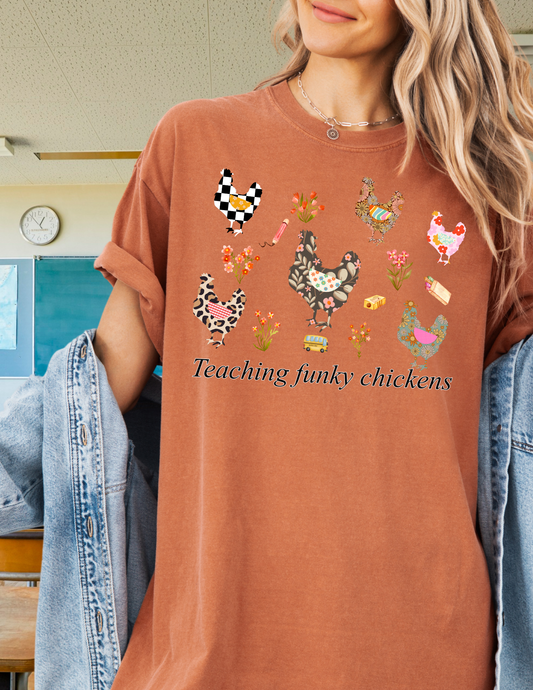 Teaching Funky Chickens Tee